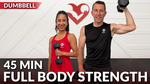 45 Min Full Body Workout with Dumbbells - Strength Training at Home Weight Training for Women & Men