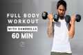 60 Min FULL BODY DUMBBELL WORKOUT AT