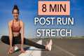 8 MIN POST RUN STRETCH FOLLOW ALONG
