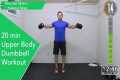 20 Minute Upper Body Dumbbell Workout 