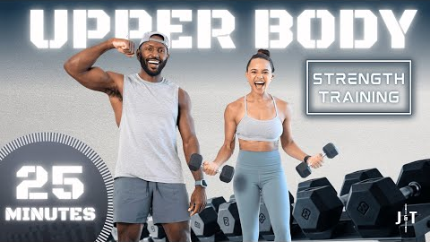 25 Minute Upper Body Strength Training Workout