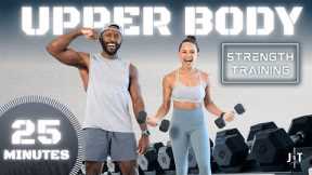 25 Minute Upper Body Strength Training Workout