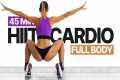 45 MIN CARDIO HIIT WORKOUT | Burn Fat 