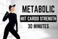 🔥30 MIN METABOLIC WORKOUT - with