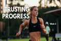 ALL-IN | Week 3: Trusting Progress