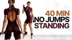 40 MIN FULL BODY NO JUMPS | All Standing Dumbbell Workout | At Home - No Repeats