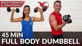45 Min Full Body Dumbbell Workout - Strength Training at Home Weight Training for Women & Men