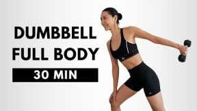 30 MIN Full Body Dumbbell Workout 🔥 Fat Burning & Sculpting (No Jumping)
