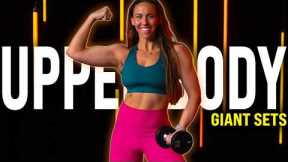 Upper Body Strength Giant Sets | 40 Minute Dumbbell Workout