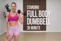 30 MIN Standing Dumbbell Workout |