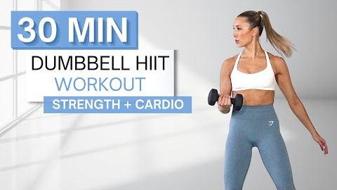 30 min DUMBBELL HIIT WORKOUT | Full Body Strength | Bursts of Cardio HIIT | With Warm Up + Cool Down