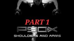 P90X Shoulders and Arms Part 1