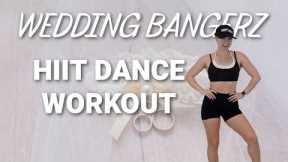 WEDDING BANGERS HIIT DANCE WORKOUT