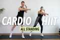 30 Min ALL STANDING CARDIO HIIT
