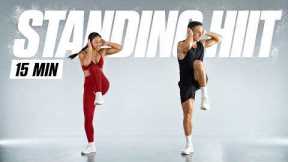 15 MIN CARDIO HIIT WORKOUT - ALL STANDING - Full Body, No Equipment