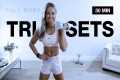 30 MIN TRISETS Full Body Workout with 