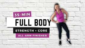 🔥 35-MIN Full Body Dumbbell Workout + ALL ARM FINISHER | Strength & Tone at Home