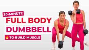 20-Minute Full Body Dumbbell Workout | Build Lean Muscle for Women