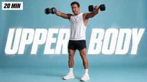 20 Min TOTAL UPPER BODY Workout With Dumbbells (Build Muscle & Strength)