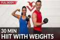 30 Minute HIIT Workout with Weights - 
