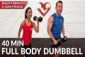 40 Min Full Body Dumbbell Workout at