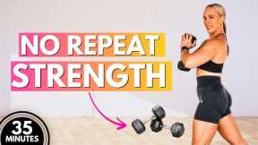 35 Min Full Body Dumbbell Strength | No Repeat
