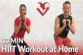 30 Minute HIIT Workout at Home for