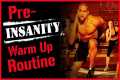 PRE Warm-UP For Insanity, P90x,