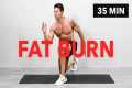 35 Min FULL BODY FAT BURN | No