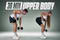 30 Min FULL UPPER BODY Workout With